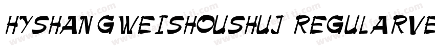 hyshangweishoushuj regularversion 5字体转换